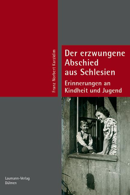 Der erzwungene Abschied von Schlesien: Erinnerungen an Kindheit und Jugend Personalities