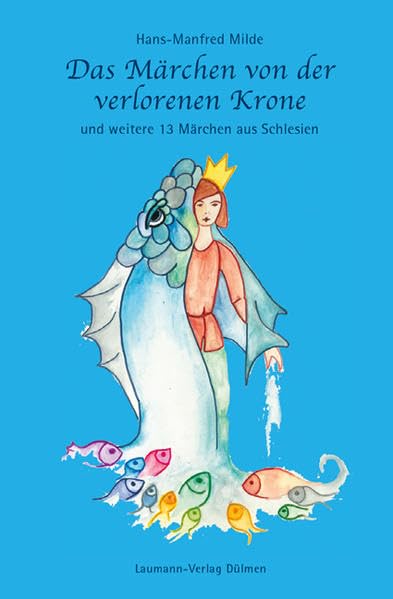 Das Märchen von der verlorenen Krone Fairy Tales & Legends