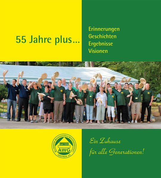 55 Jahre plus ... Erinnerungen, Geschichten, Ergebnisse, Visionen Film, Art & Culture