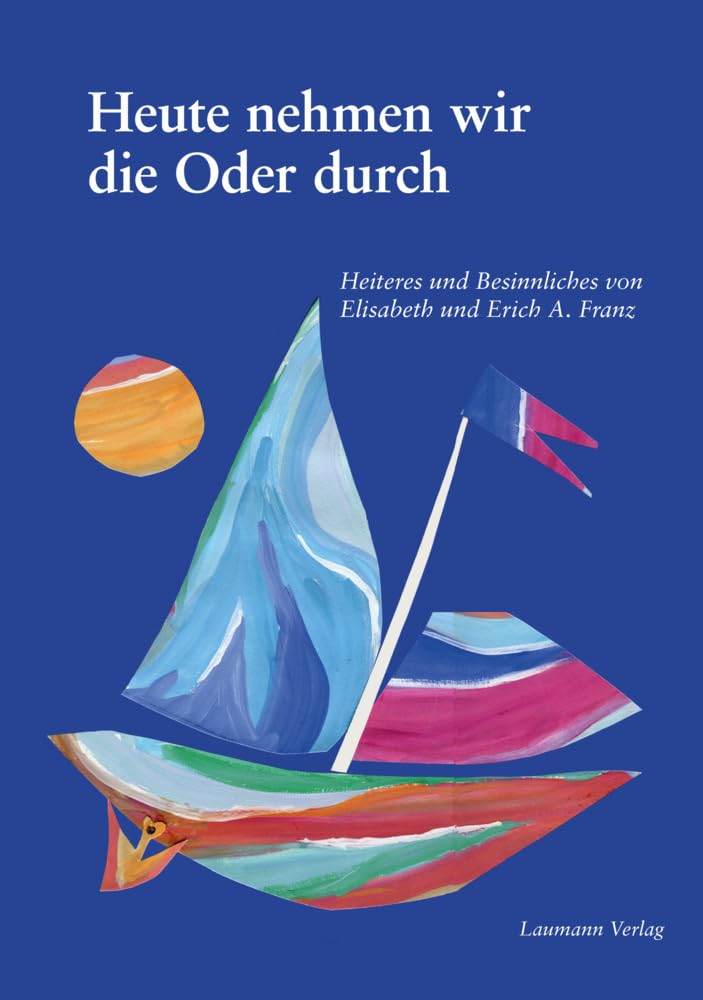 Product Image: Heute nehmen wir die Oder durch