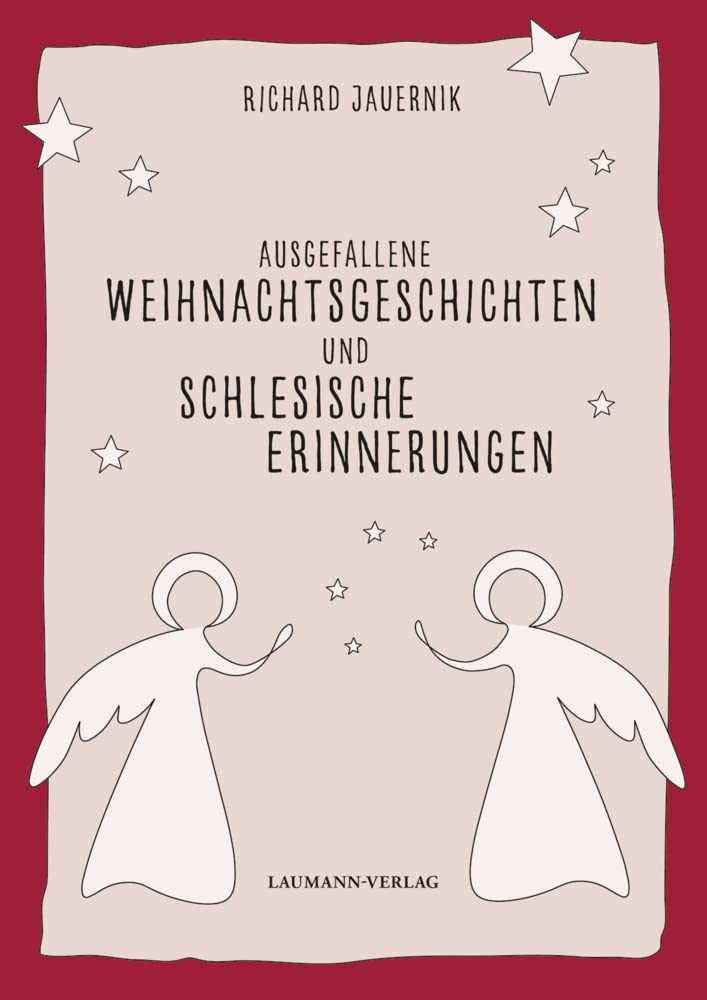 Ausgefallene Weihnachtsgeschichten und schlesische Erinnerungen Humour & Satire
