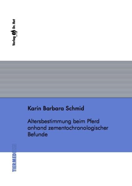 Altersbestimmung beim Pferd anhand zementochronologischer Befunde (Tiermedizin) Books