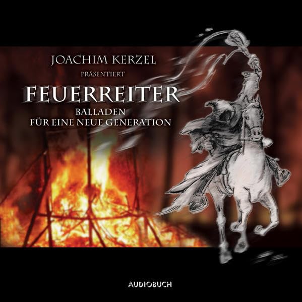 Feuerreiter: Balladen für eine neue Generation Poetry