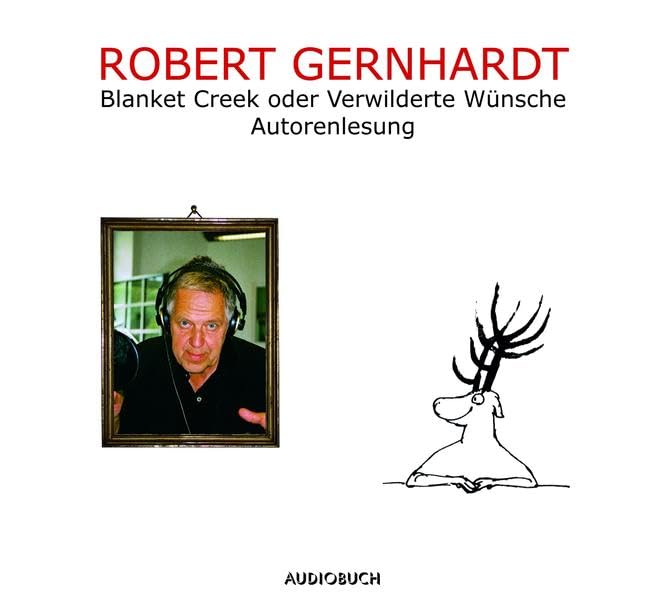 Blanket Creek oder Verwilderte Wünsche Humour & Satire