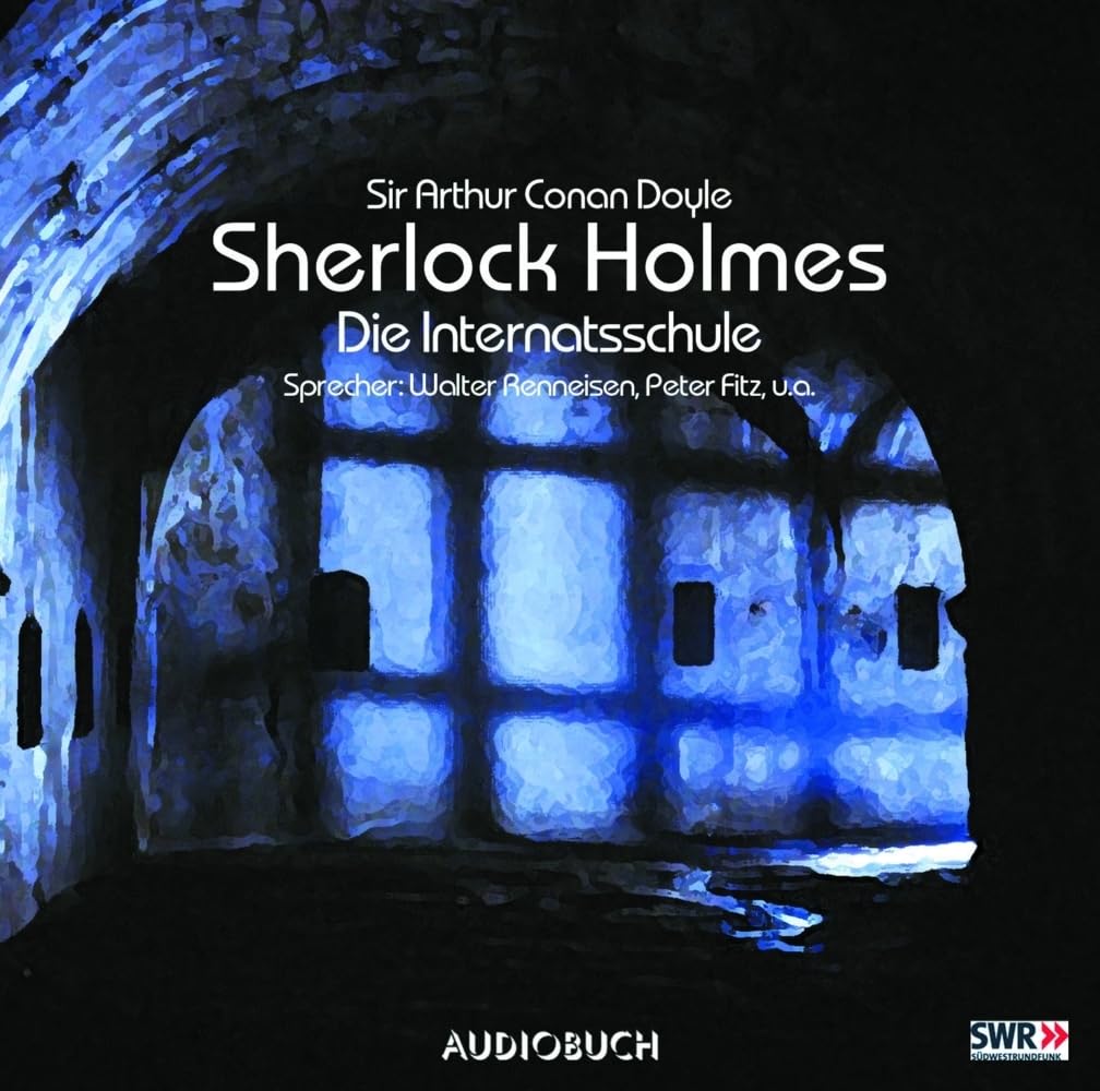 Sherlock Holmes: Die Internatsschule. Classics