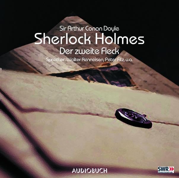 Sherlock Holmes (Teil 6) - Der zweite Fleck: Szenische Lesung Classics