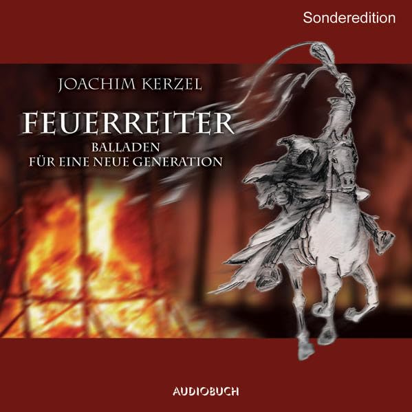 Feuerreiter (Sonderausgabe): Balladen für eine neue Generation Poetry