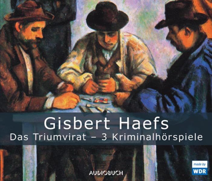 Das Triumvirat, Das Triumvirat denkt, Das Triumvirat spinnt: 3 Kriminalhörspiele Contemporary literature