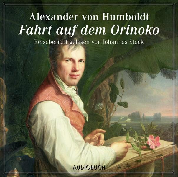 Fahrt auf dem Orinoko: Gekürzte Ausgabe, Lesung Art & Literature