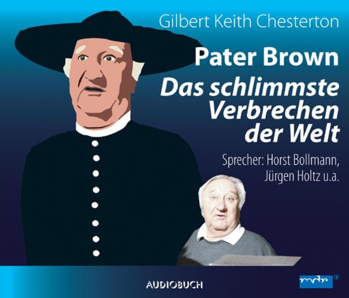 Pater Brown - Das schlimmste Verbrechen der Welt Contemporary literature