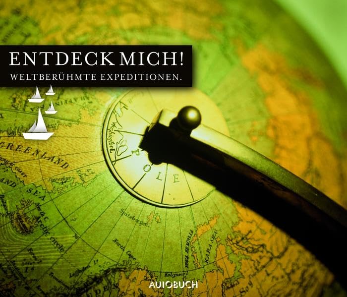 Entdeck mich!: Weltberühmte Expeditionen Contemporary literature
