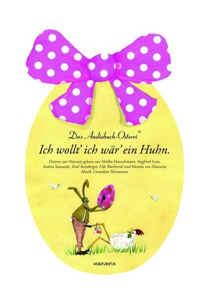 Ich wollt' ich wär' ein Huhn: Das Audiobuch-Osterei Poetry