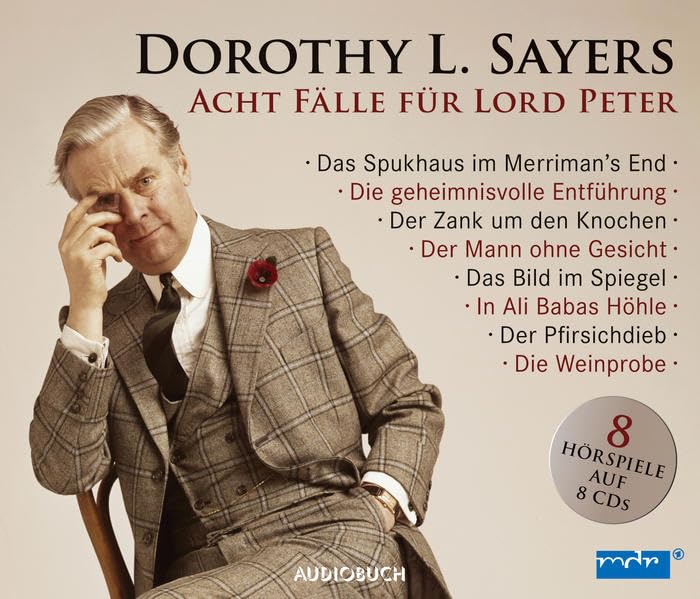 Acht Fälle für Lord Peter: Der Mann ohne Gesicht; Der Zank um den Knochen; Die Weinprobe; Die geheimnisvolle Entführung; Das Bild im Spiegel; In Ali ... Spukhaus in Merriman's End; Der Pfirsichdieb Contemporary literature Books