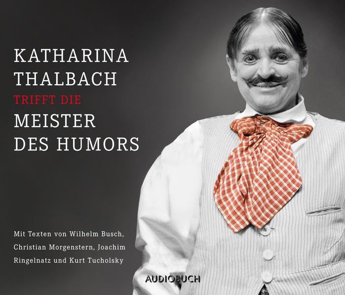 Katharina Thalbach trifft die Meister des Humors: Lesung Contemporary literature
