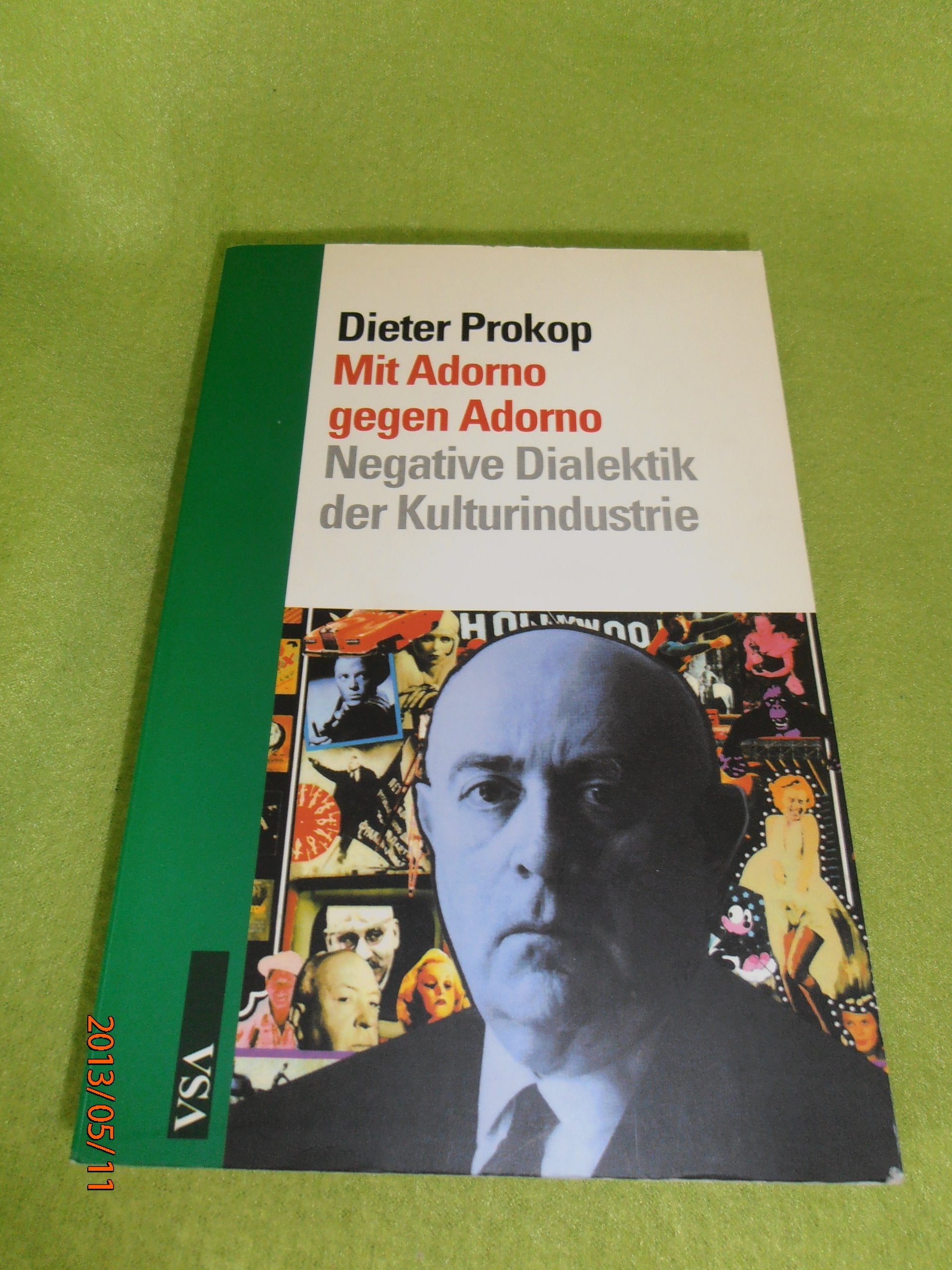 Mit Adorno gegen Adorno: Negative Dialektik der Kulturindustrie Law