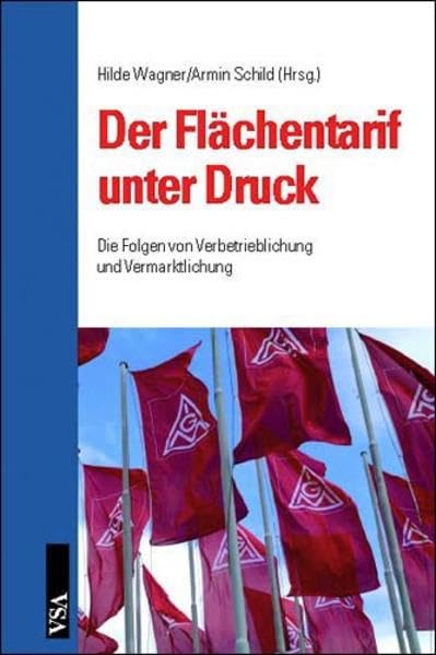 Der Flächentarifvertrag unter Druck Business, Finance & Career