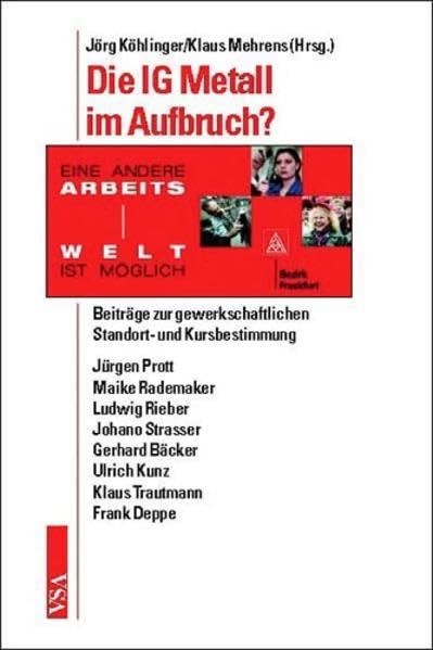 Die IG-Metall im Aufbruch? Business, Finance & Career