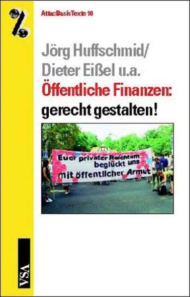 Öffentliche Finanzen: gerecht gestalten! (Attac Basistexte 10) Law