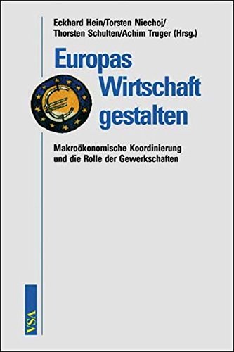 Europas Wirtschaft gestalten: Makroökonomische Koordinierung und die Rolle der Gewerkschaften Business, Finance & Career