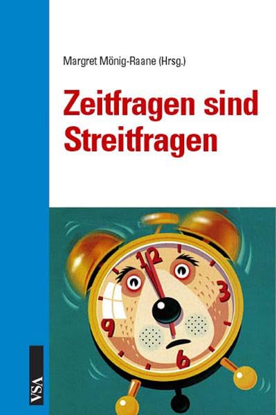 Zeitfragen sind Streitfragen Social Sciences