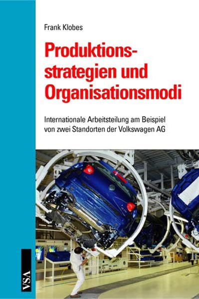 Produktionsstrategien und Organisationsmodi book