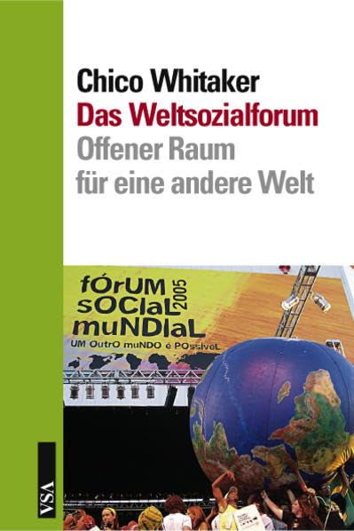 Das Weltsozialforum: Herausforderung für eine andere Welt Law