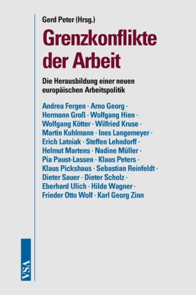 Grenzkonflikte der Arbeit: Die Herausbildung einer neuen europäischen Arbeitspolitik Law