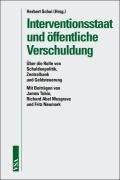 Interventionsstaat und öffentliche Verschuldung: Über die Rolle von Schuldenpolitik, Zentralbank und Geldsteuerung Law