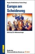 Europa am Scheideweg: Kritik des EU-"Reformvertrags" Law