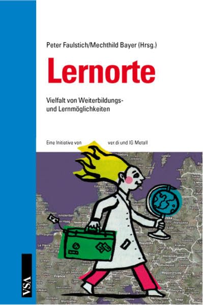 Lernorte: Vielfalt von Weiterbildungs- und Lernmöglichkeiten General education