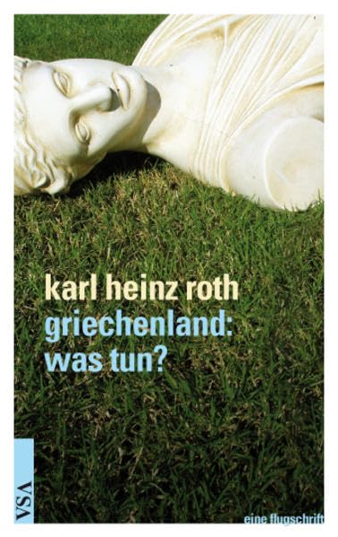 griechenland – was tun?: eine flugschrift Business, Finance & Career