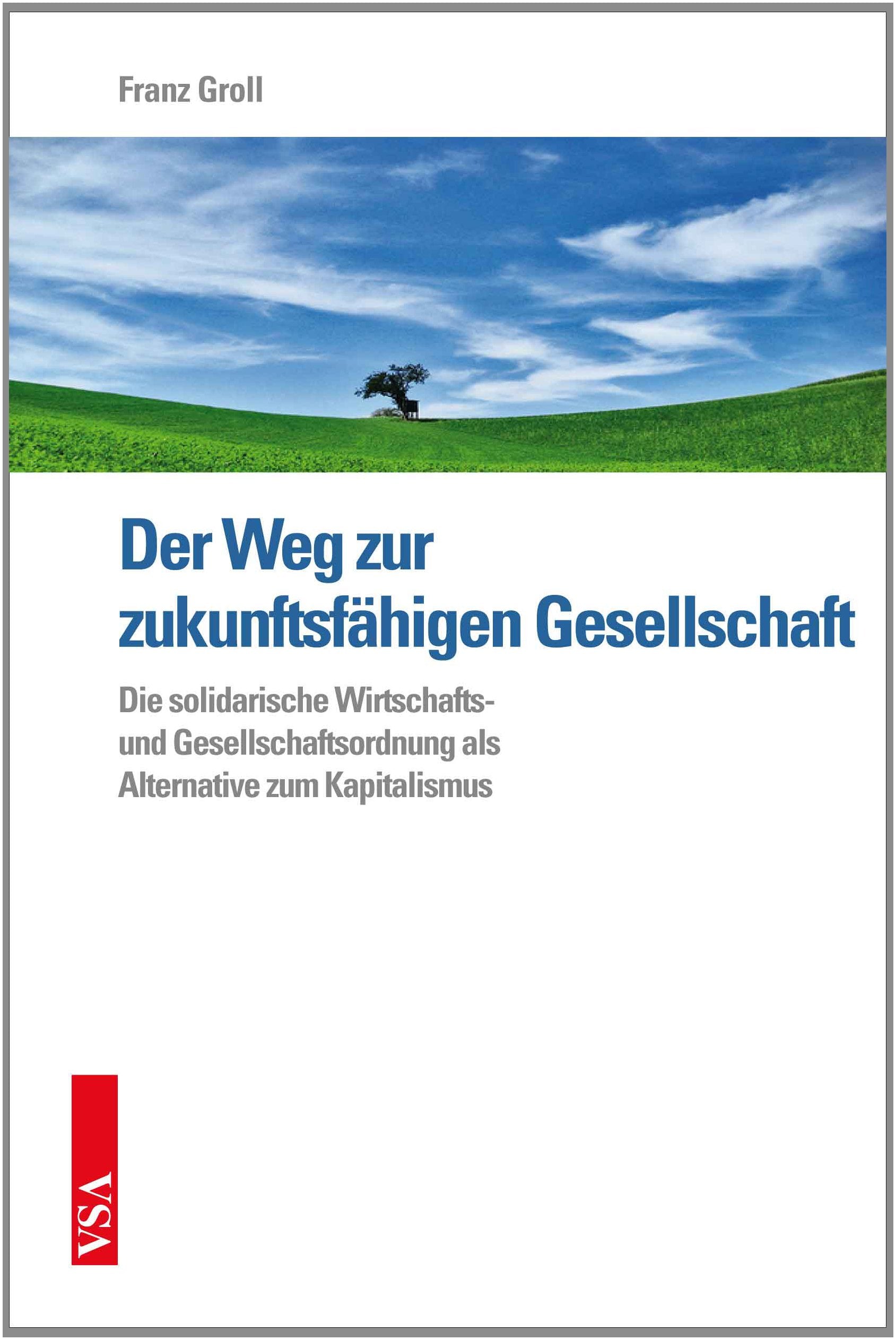Der Weg zur zukunftsfähigen Gesellschaft Books