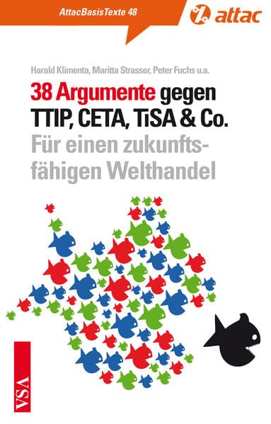 38 Argumente gegen TTIP, CETA, TiSA & Co. Business, Finance & Career