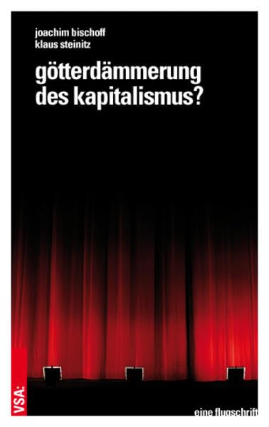 Götterdämmerung des Kapitalismus Social Sciences
