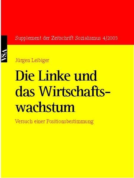 Die Linke und das Wirtschaftswachstum: Versuch einer Positionsbestimmung Business, Finance & Career