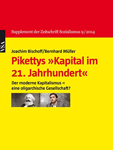 Pikettys »Kapital im 21. Jahrhundert«: Der moderne Kapitalismus = eine oligarchische Gesellschaft? Natural Sciences