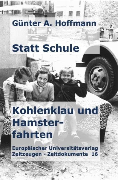 Statt Schule - Kohlenklau und Hamsterfahrten book