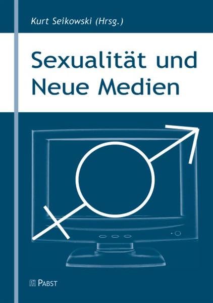 Sexualität und Neue Medien Medicine