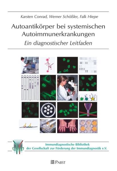 Autoantikörper bei systemischen Autoimmunerkrankungen: Ein diagnostischer Leitfaden book