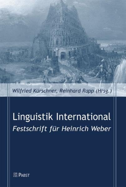 Linguistik International: Festschrift für Heinrich Weber Contemporary literature