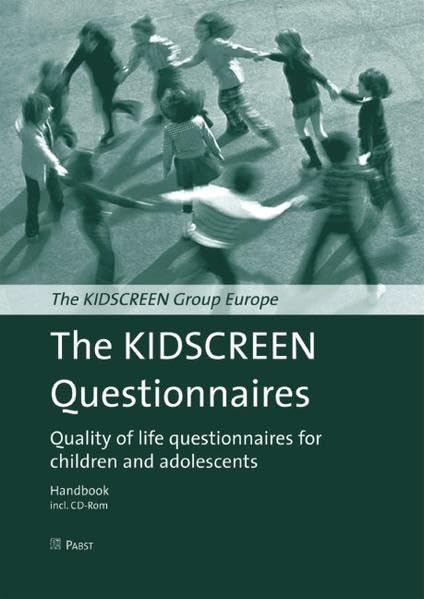 The KIDSCREEN questionnaires: Quality of life questionnaires for children and adolescents Medicine