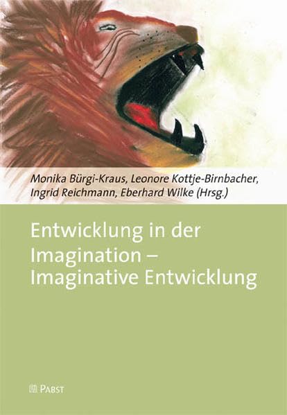 Entwicklung in der Imagination - Imaginative Entwicklung Psychology