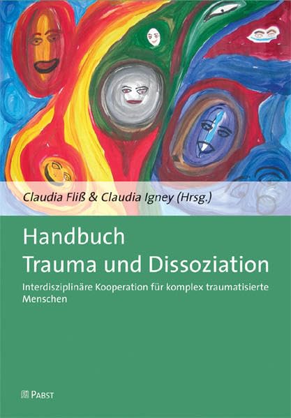 Handbuch Trauma und Dissoziation Medicine
