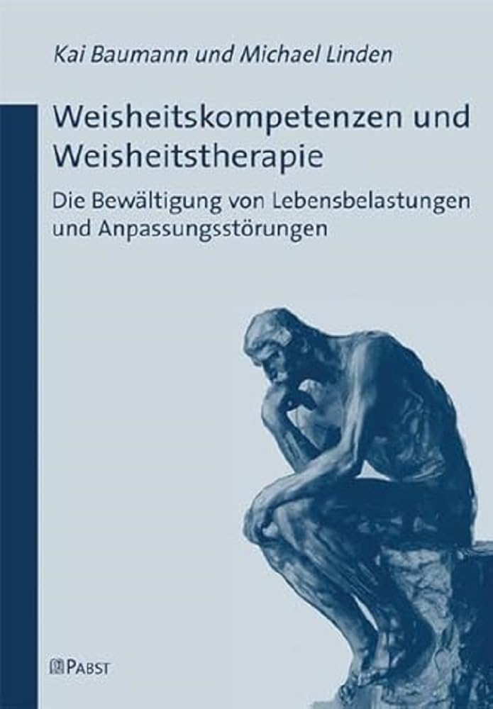 Weisheitskompetenzen und Weisheitstherapie Psychology