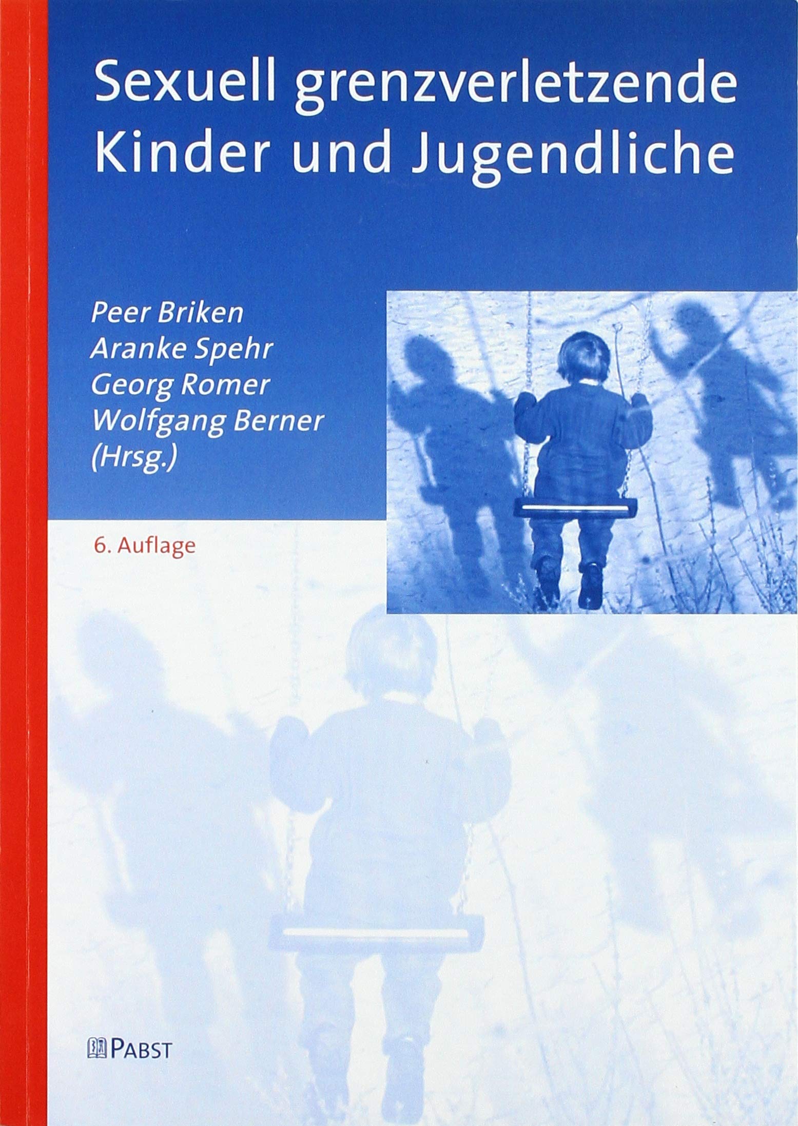 Sexuell grenzverletzende Kinder und Jugendliche Psychology