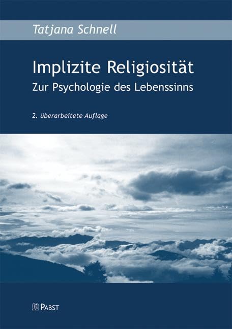 Implizite Religiosität: Zur Psychologie des Lebenssinns Psychology