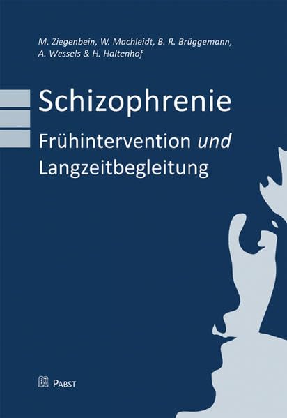 Schizophrenie - Frühintervention und Langzeitbegleitung Health, Nutrition & Fitness