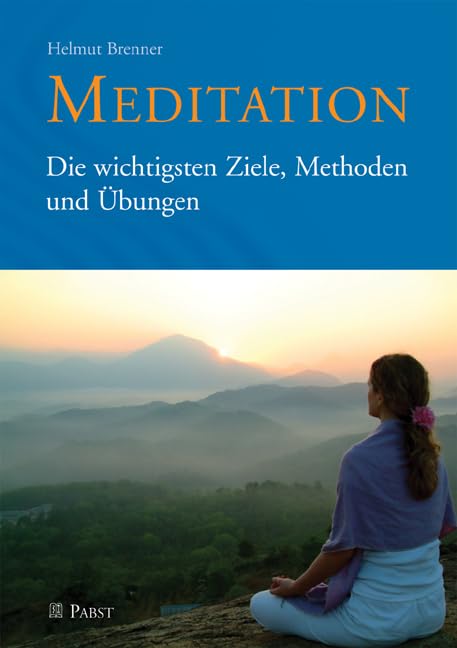 Meditation: Die wichtigsten Ziele, Methoden und Übungen Film, Art & Culture