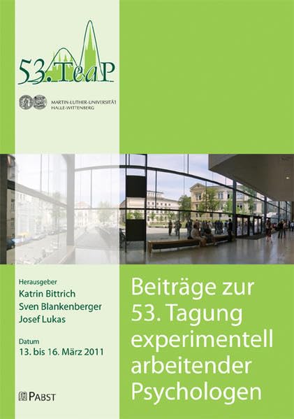 Beiträge zur 53. Tagung experimentell arbeitender Psychologen Psychology
