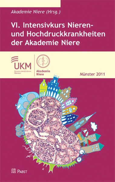 VI. Intensivkurs Nieren- und Hochdruckkrankheiten der Akademie Niere Medicine